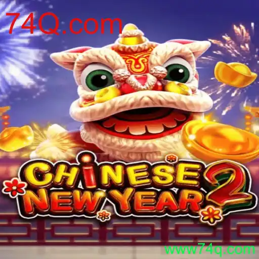 Descubra o Fascinante Jogo CHINESENEWYEAR2