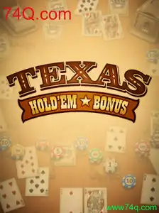 Explorando o Jogo Texas Holdem Bonus e a Plataforma 74Q.com